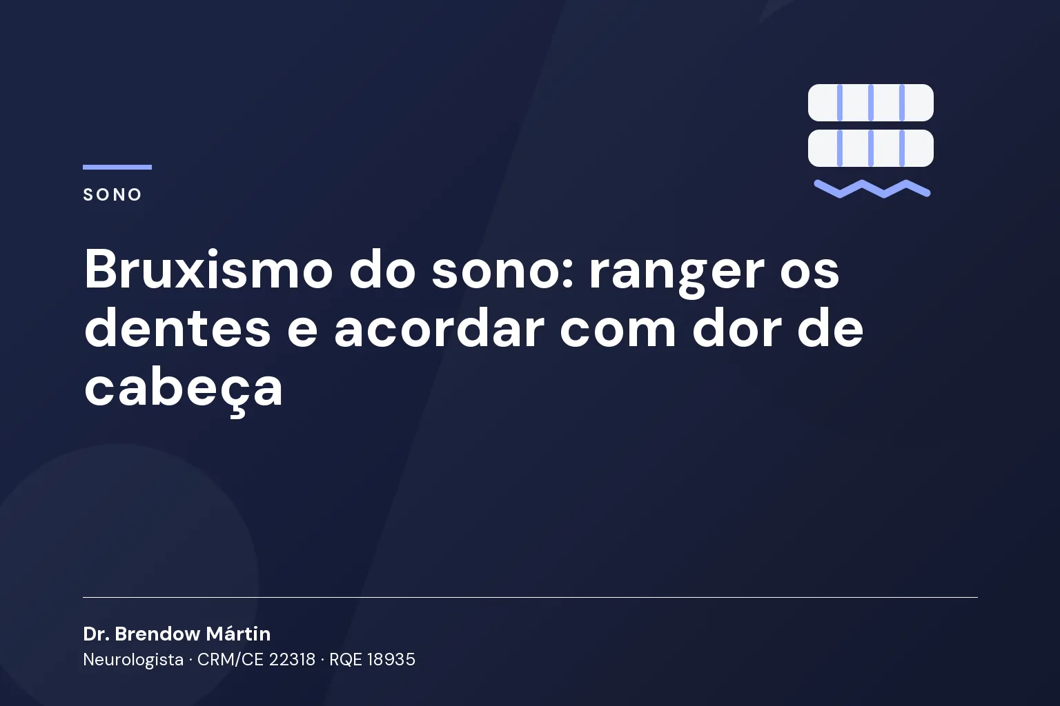 Bruxismo do sono: ranger os dentes e acordar com dor de cabeça