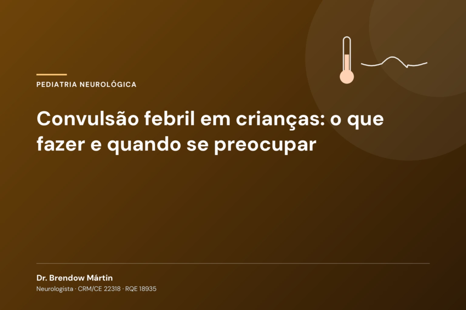 Convulsão febril em crianças: o que fazer e quando se preocupar