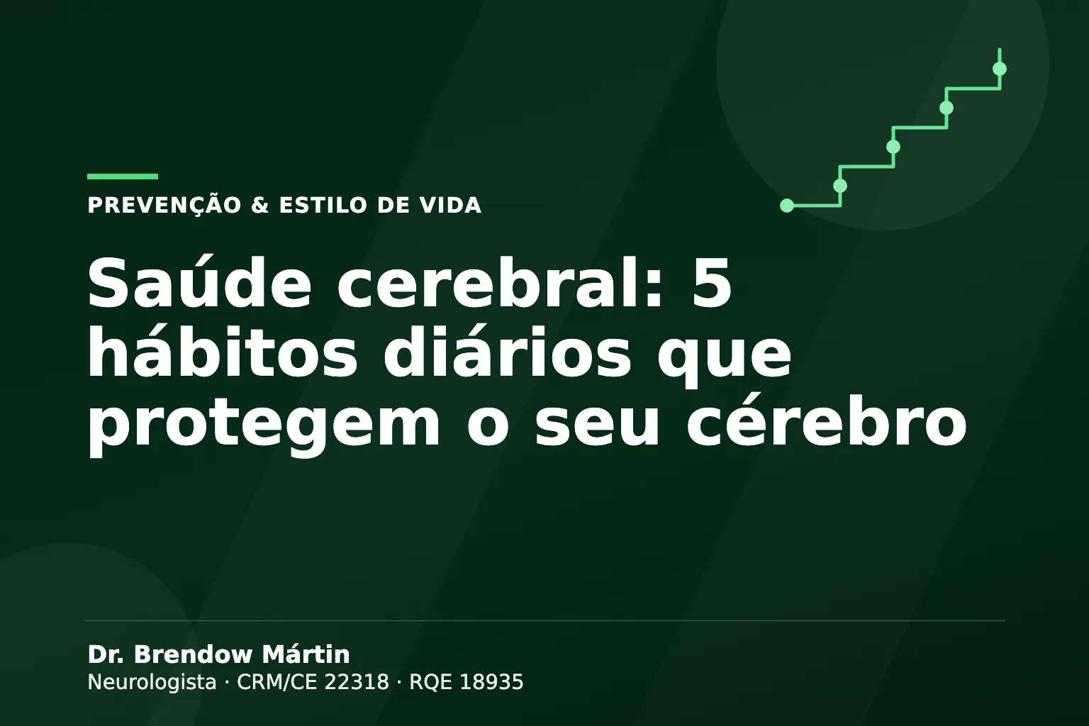 Saúde cerebral: 5 hábitos diários que protegem o seu cérebro