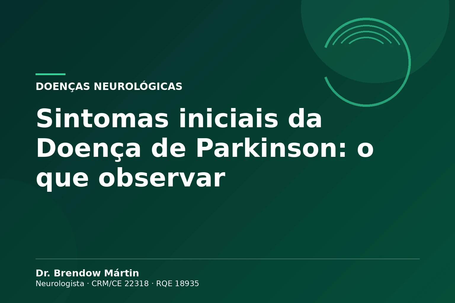 Sintomas iniciais da Doença de Parkinson: o que observar